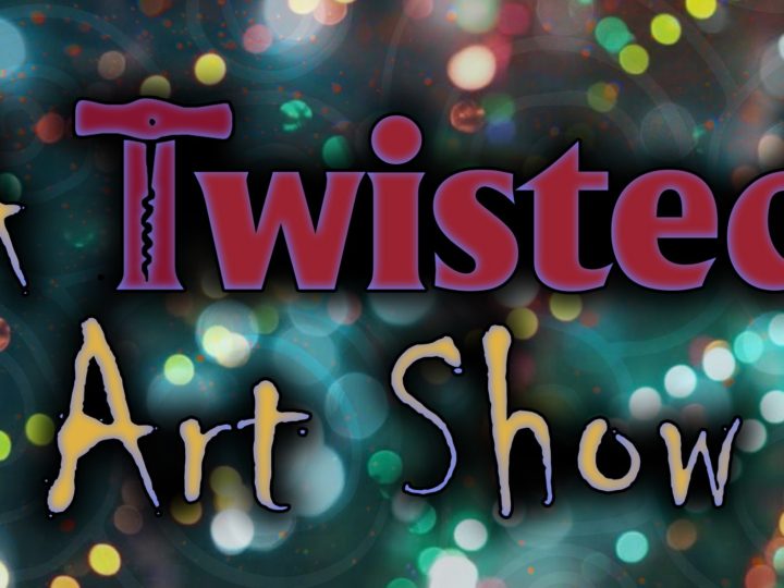 A Twisted Art Show